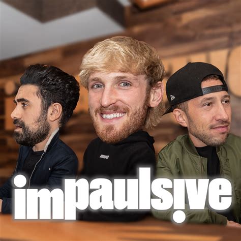 logan paul podcast cast|impaulsive wiki.